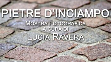 Mostra Pietre d’inciampo di Lucia Ravera